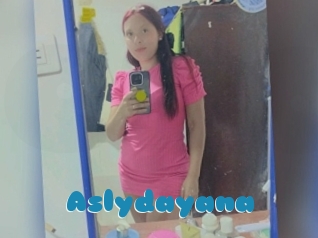 Aslydayana