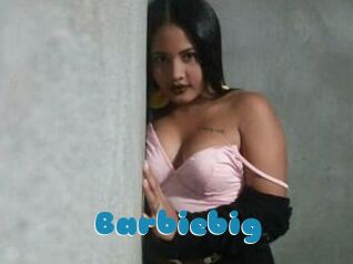 Barbiebig
