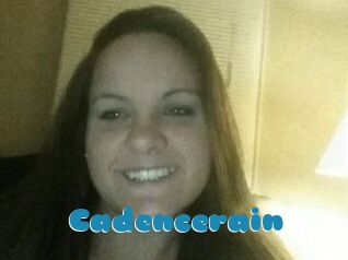 Cadencerain