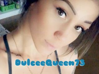 DulceeQueen73