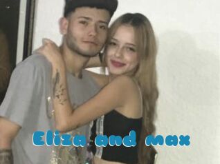 Eliza_and_max