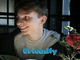 Ericadly