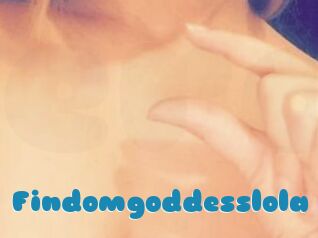 Findomgoddesslola