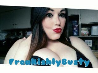 FreakishlyBusty