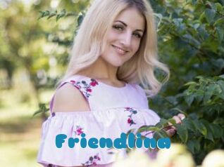 Friendlina
