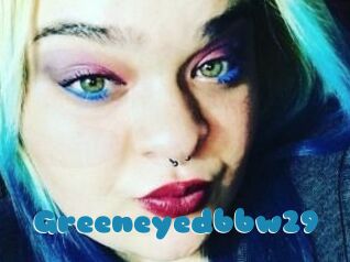 Greeneyedbbw29