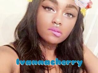Ivannacherry