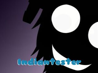 Indiantester