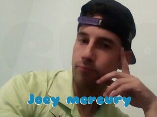 Joey_mercury