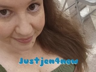 Justjen4now