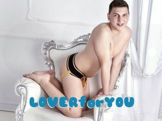 L0VERforY0U