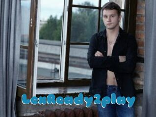 LexReady2play