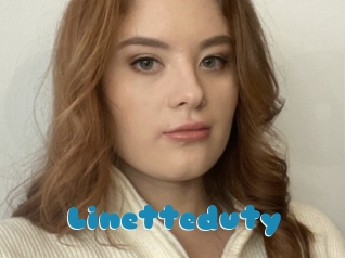 Linetteduty
