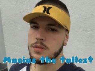 Macias_the_tallest