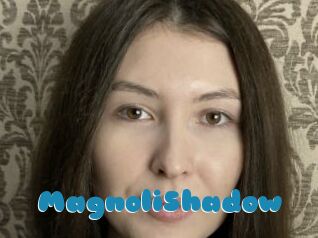 MagnoliShadow