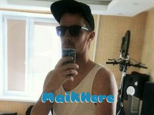 MaikHere
