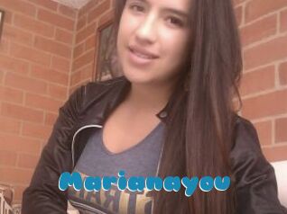 Marianayou