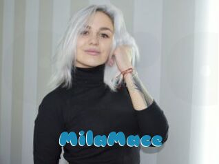 MilaMace
