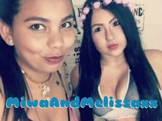 MiwaAndMelissaxx