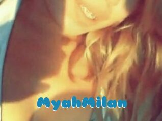 MyahMilan