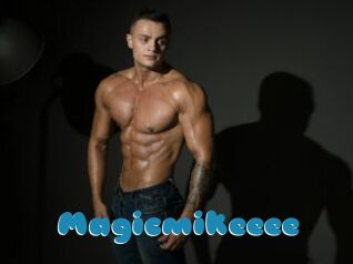 Magicmikeeee