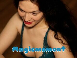 Magicmoment