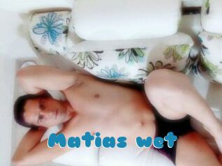 Matias_wet