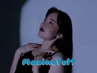 Maxinefelt