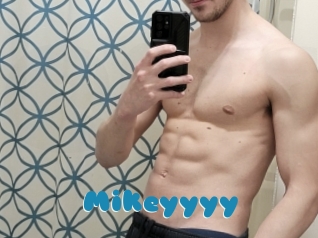 Mikeyyyy