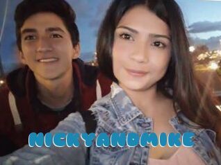 NICKYANDMIKE