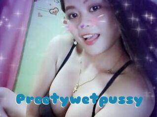 Preetywetpussy