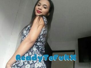 ReadyToFukX