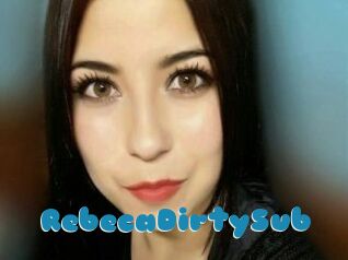 RebecaDirtySub
