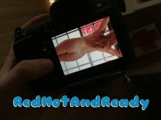RedHotAndReady