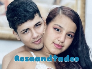 Rosaandtadeo