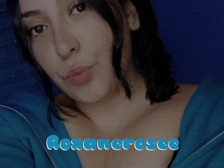 Roxanerosee