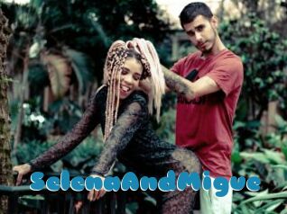 SelenaAndMigue