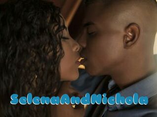 SelenaAndNichola