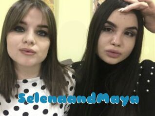 SelenaandMaya