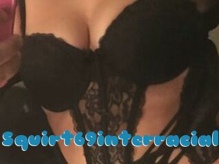 Squirt69interracial