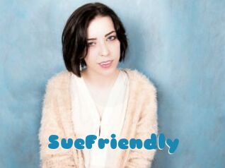 SueFriendly