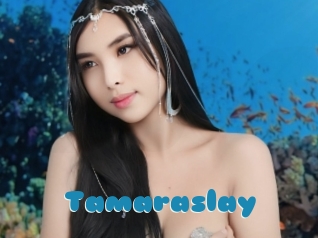 Tamaraslay