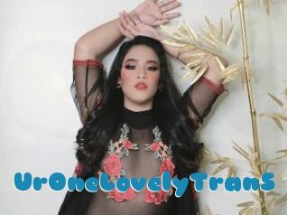 UrOneLovelyTranS