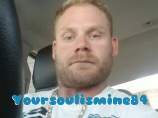 Yoursoulismine84